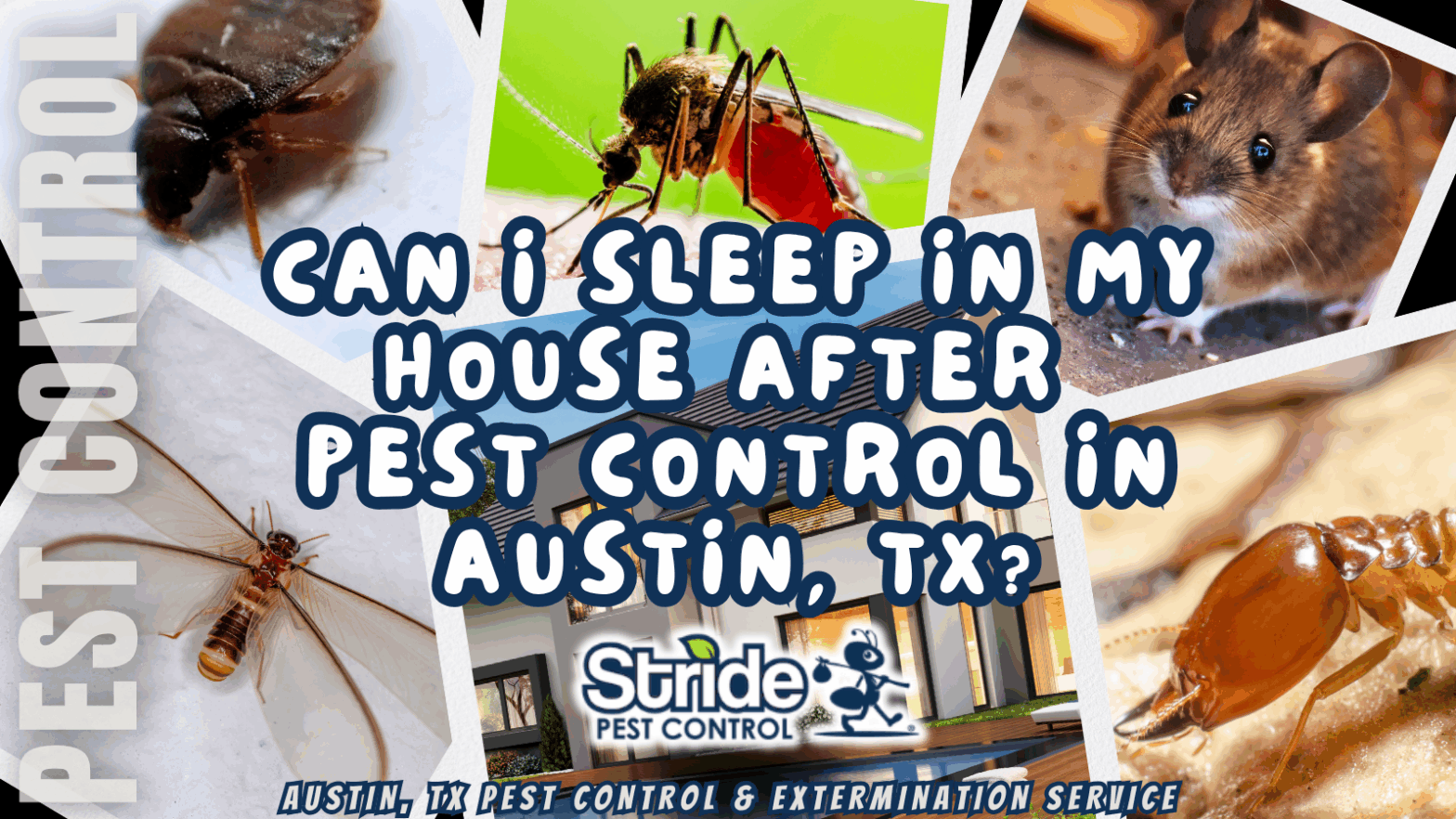 Can I sleep in my house after pest control in Austin, TX?