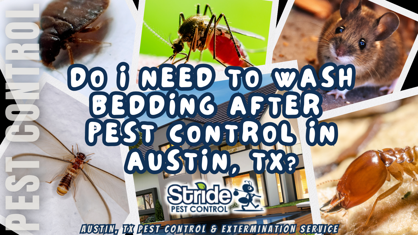 Do I need to wash bedding after pest control in Austin, TX?